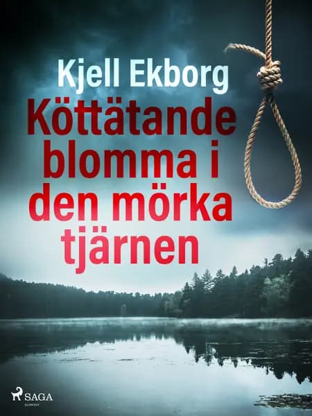 Köttätande blomma i den mörka tjärnen af Kjell Ekborg