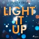 Light it up (Stars and Lovers 2) af Stella Tack