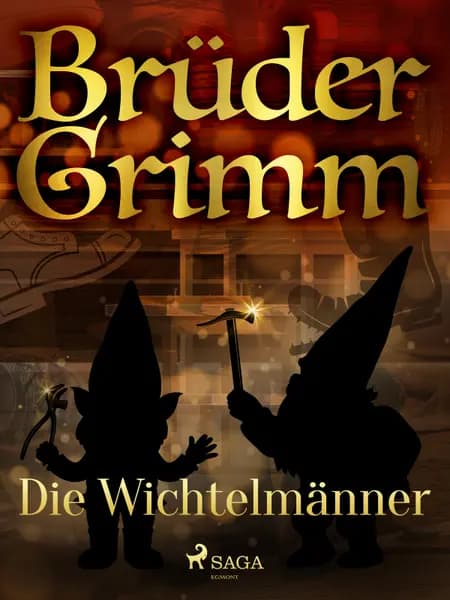 Die Wichtelmänner af Brüder Grimm