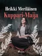 Kuppari-Maija af Heikki Meriläinen