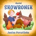 Maciuś Skowronek af Janina Porazinska