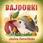 Bajdurki af Janina Porazinska