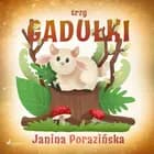 Trzy gadułki af Janina Porazinska