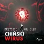 Chiński wirus af Krzysztof Koziołek