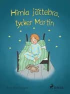 Himla jättebra, tycker Martin