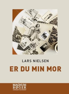 Er du min mor af Lars Nielsen