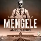 Mengele - anioł śmierci af Lucas Pavetto