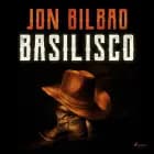 Basilisco af Jon Bilbao