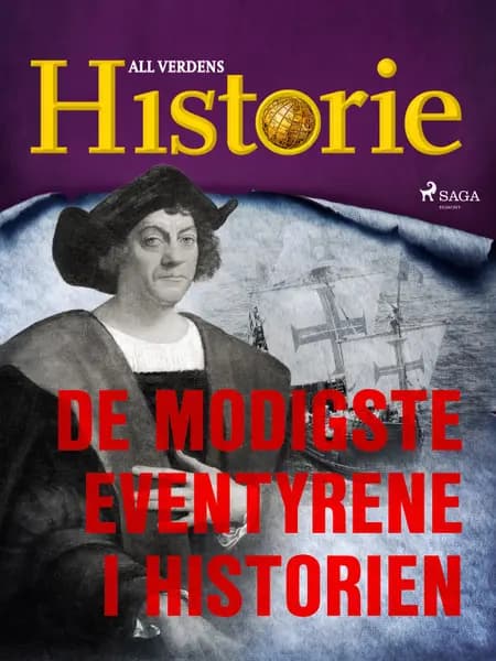 De modigste eventyrene i historien af All Verdens Historie