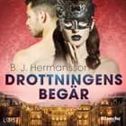 Drottningens begär - erotisk novell af B. J. Hermansson