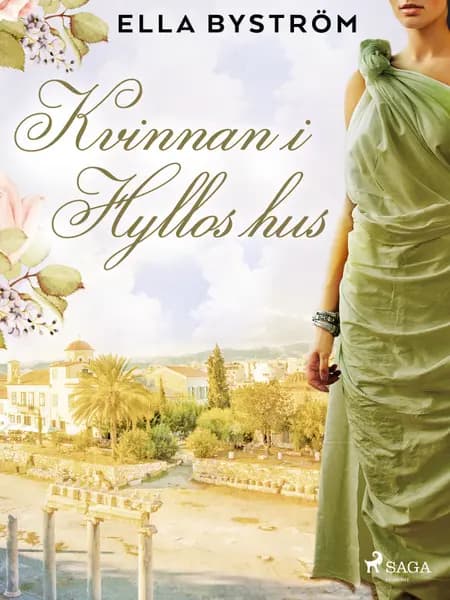 Kvinnan i Hyllos hus af Ella Byström