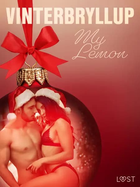 2. december: Vinterbryllup - en erotisk julekalender af My Lemon