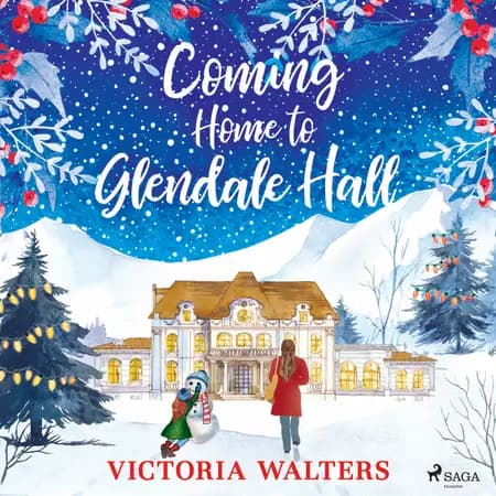 Coming Home to Glendale Hall af Victoria Walters