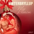 2. december: Vinterbryllup - en erotisk julekalender af My Lemon
