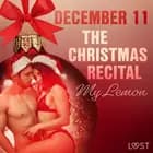 December 11: The Christmas Recital - An Erotic Christmas Calendar af My Lemon