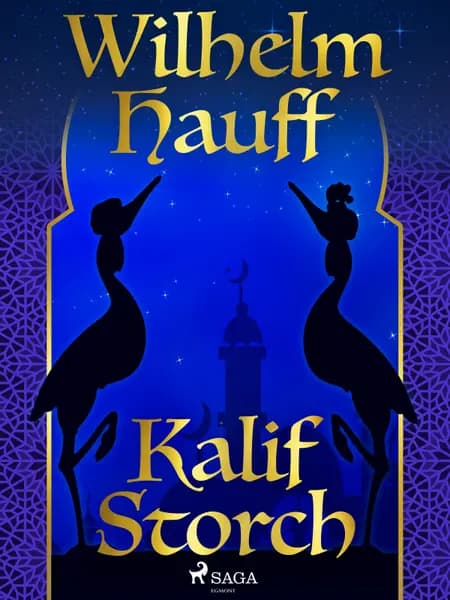 Kalif Storch af Wilhelm Hauff