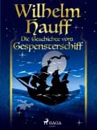Die Geschichte vom Gespensterschiff