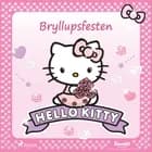 Hello Kitty - Bryllupsfesten af Sanrio