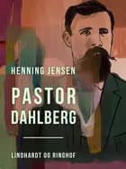 Pastor Dahlberg af Henning Jensen