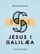 Jesus i Galilæa af Henning Jensen