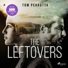 The Leftovers af Tom Perrotta