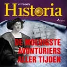 De moedigste avonturiers aller tijden af Alles over Historia