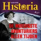 De moedigste avonturiers aller tijden af Alles over Historia