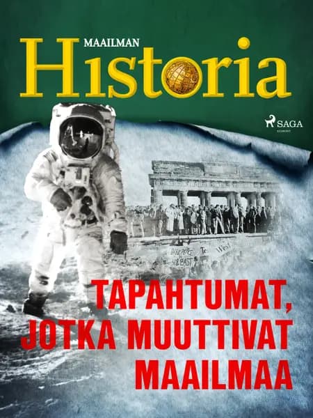 Tapahtumat, jotka muuttivat maailmaa af Maailman Historia