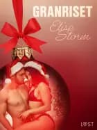 4. december: Granriset – en erotisk julekalender
