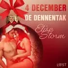 4 december - De dennentak - een erotische adventskalender af Elise Storm