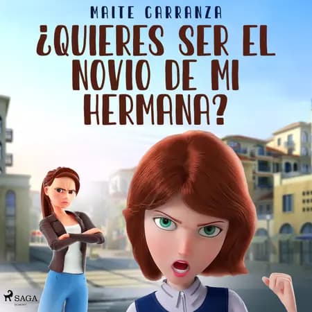 ¿Quieres ser el novio de mi hermana? af Maite Carranza