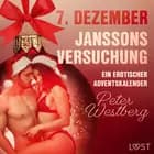 7. Dezember: Janssons Versuchung - ein erotischer Adventskalender af Peter Westberg