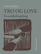 Tro og love. En artikelsamling