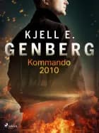 Kommando 2010 af Kjell E. Genberg