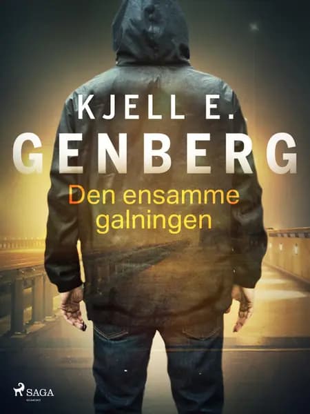 Den ensamme galningen af Kjell E. Genberg