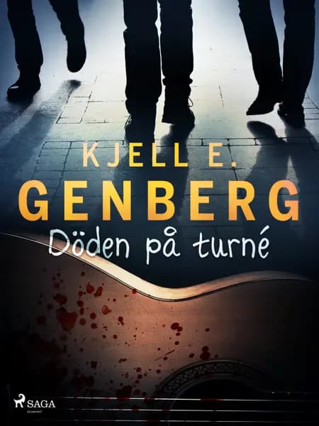 Döden på turné af Kjell E. Genberg