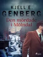 Den mördade i Mölndal af Kjell E. Genberg