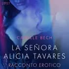La señora Alicia Tavares - Racconto erotico