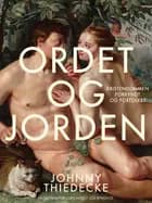 Ordet og jorden. Kristendommen forkyndt og fortolket
