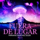 Fuera de lugar af Mariano Sánchez Soler