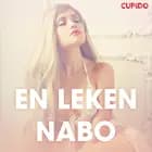 En leken nabo - erotiske noveller