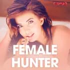 Female hunter - erotiske noveller af Cupido