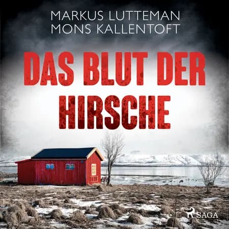 Das Blut der Hirsche: Thriller af Markus Lutteman