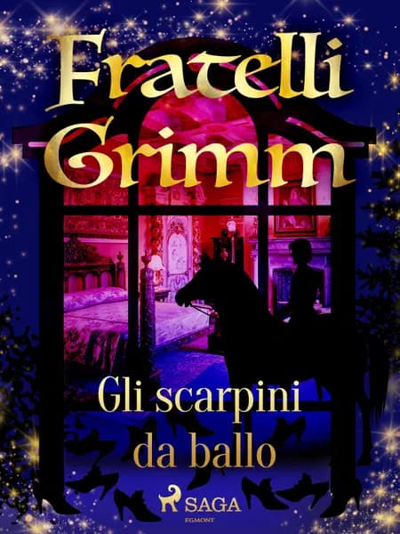Gli scarpini da ballo af Fratelli Grimm