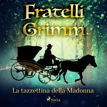 La tazzettina della Madonna af Fratelli Grimm