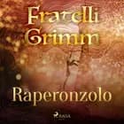 Raperonzolo af Fratelli Grimm