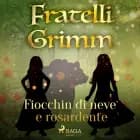 Fiocchin di neve e Rosardente