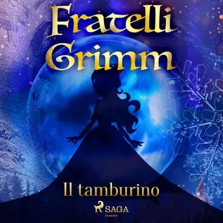 Il tamburino af Fratelli Grimm
