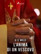 L'anima di un vescovo af H. G. Wells
