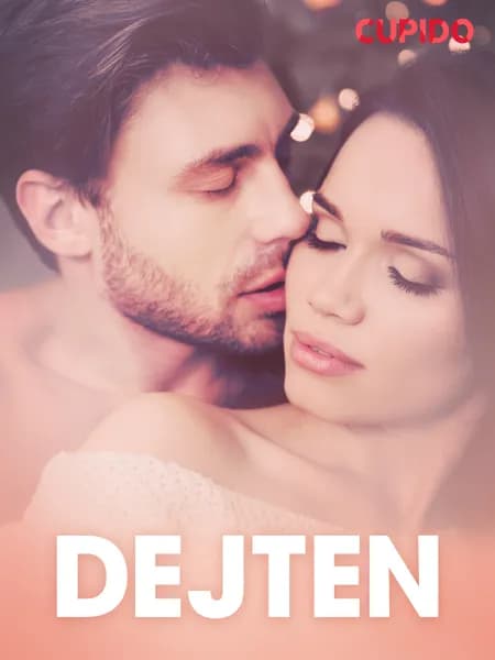 Dejten - erotiska noveller af Cupido